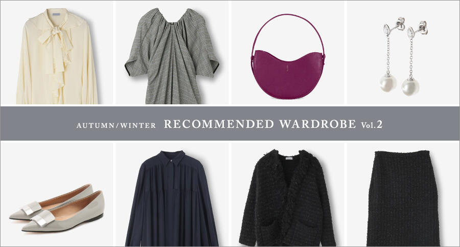 RECOMMENDED Wardrobe 2023 AUTUMN / WINTER