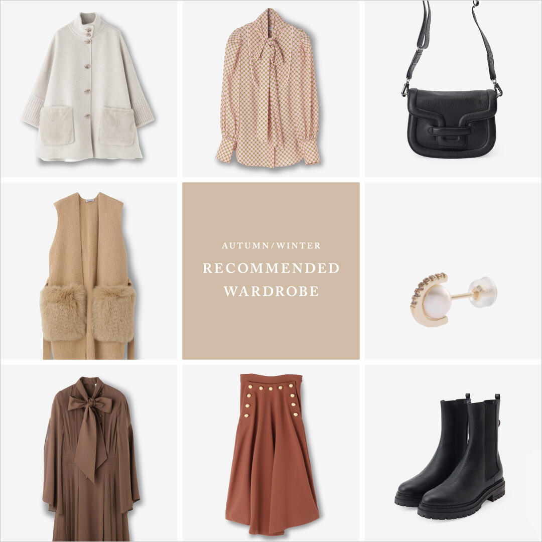RECOMMENDED Wardrobe 2023 AUTUMN / WINTER 