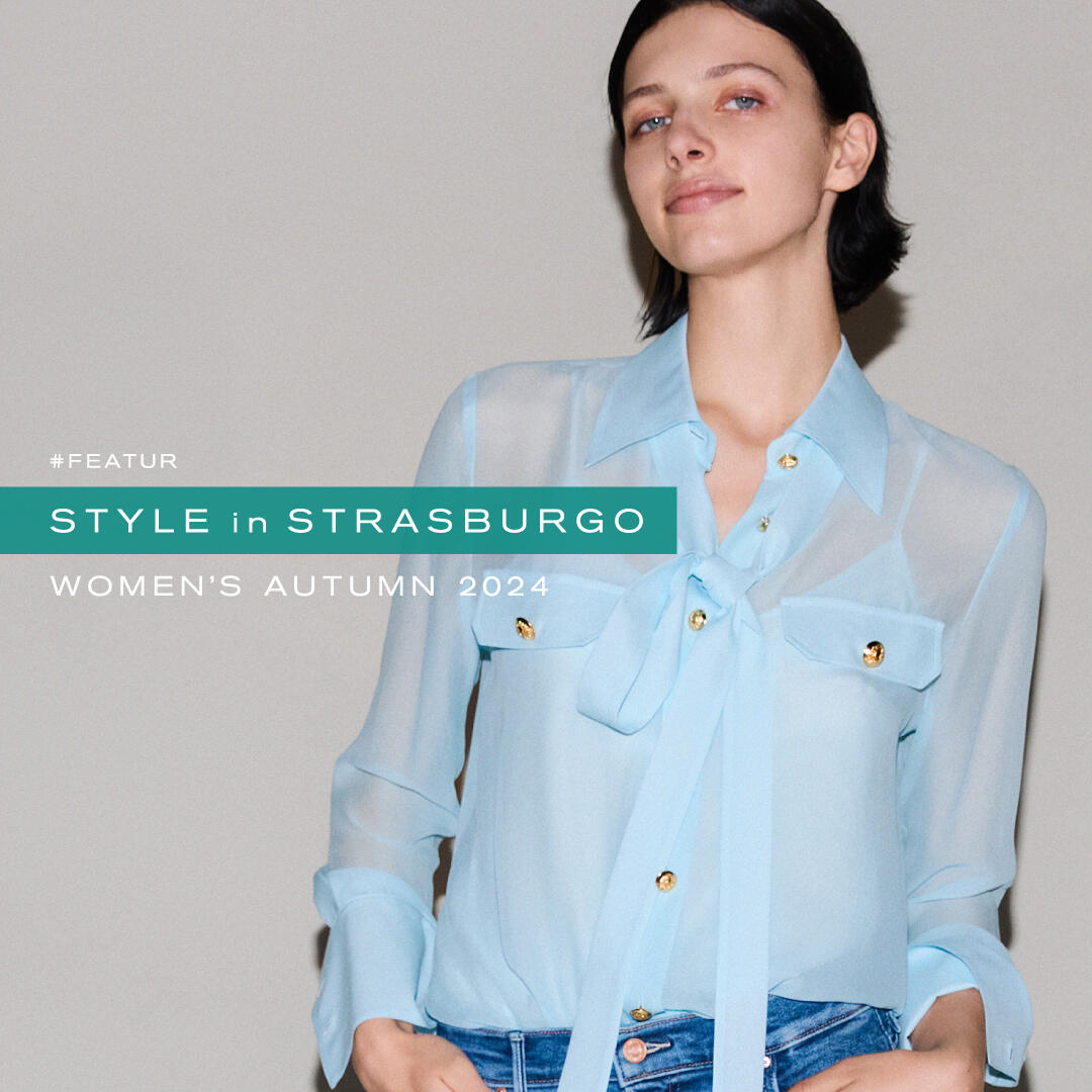STYLE in STRASBURGO　WOMEN'S AUTUMN 2024