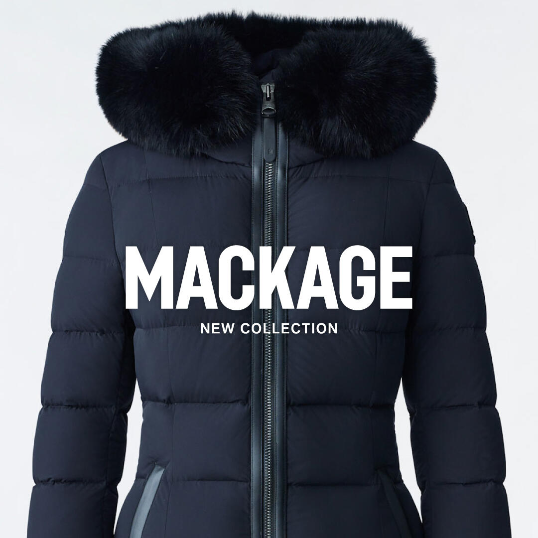 mackage NEW COLLECTION ふたりの冬に上質な機能美を