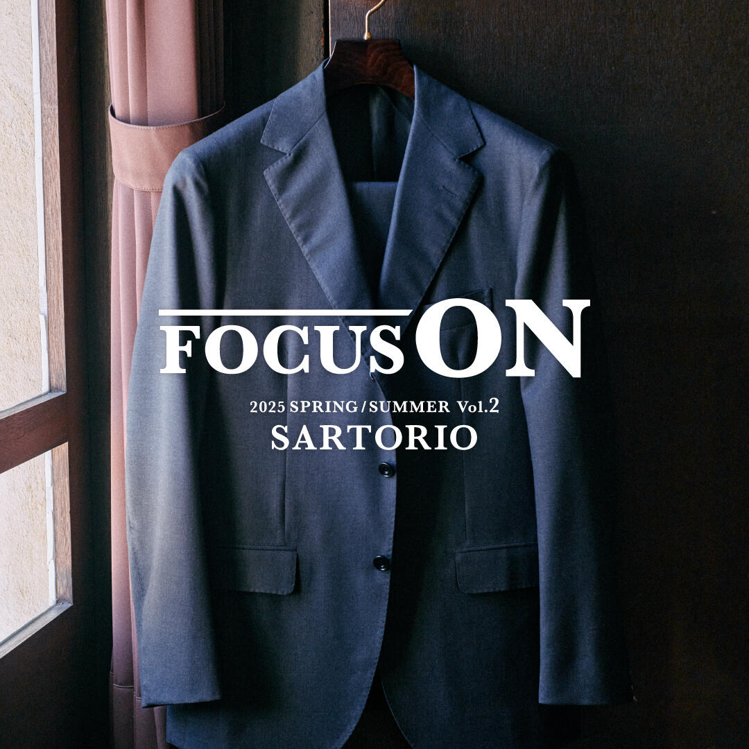 FOCUS ON 2025 SS Vol.2 SARTORIO  