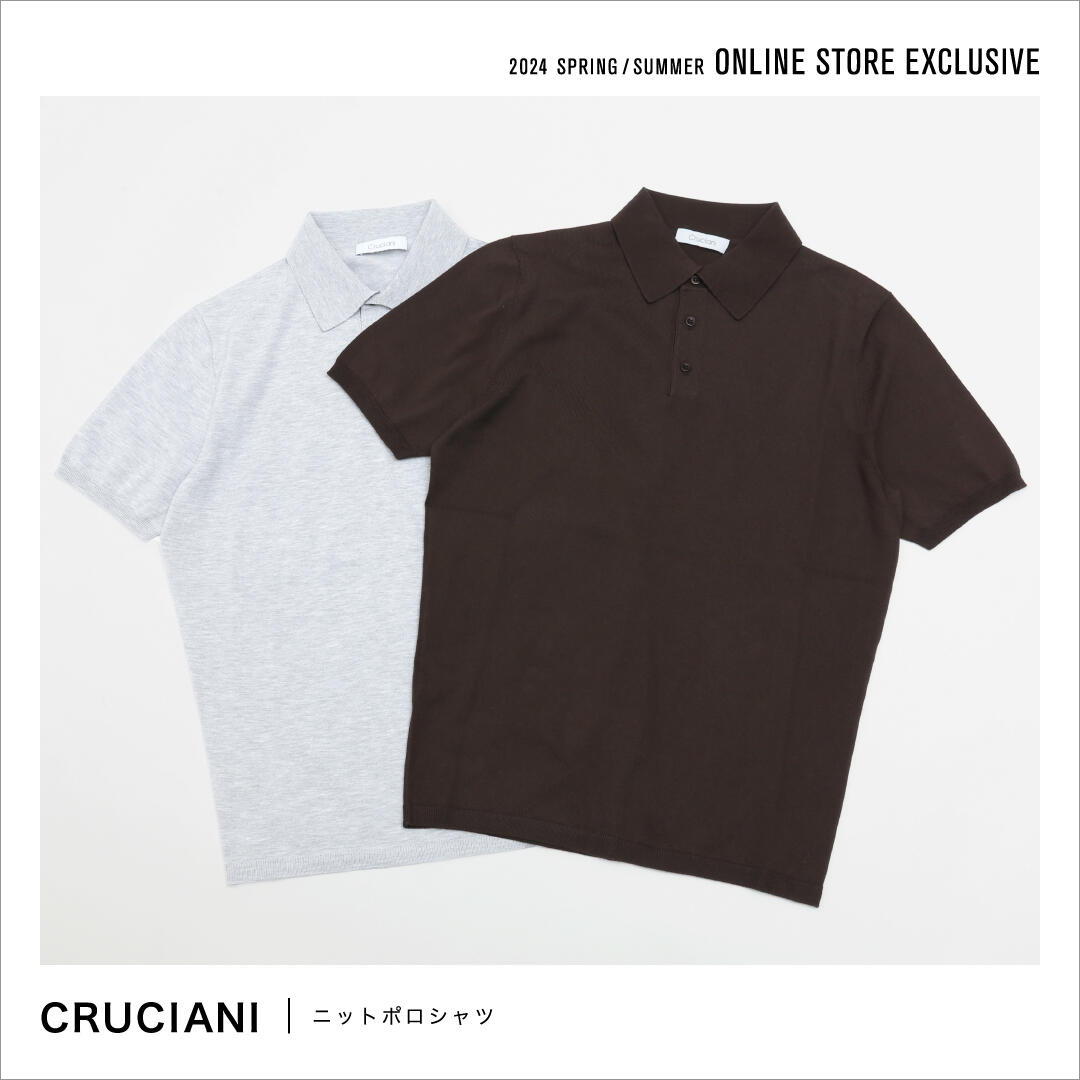 2024 SPRING / SUMMER ONLINE STORE EXCLUSIVE 「CRUCIANI」 ニットポロシャツ