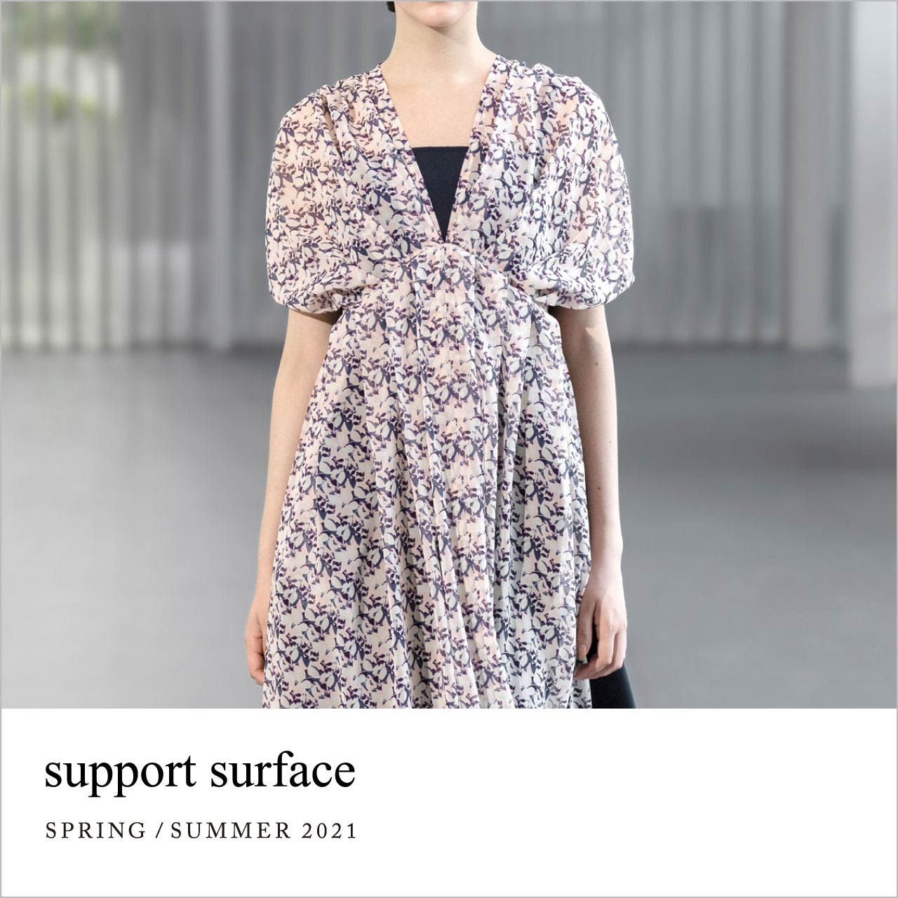 SUPPORT SURFACE SPRING&SUMMER 2021