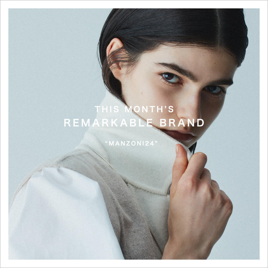 THIS MONTH'S REMARKABLE BRAND 22aw vol.2 MANZONI24