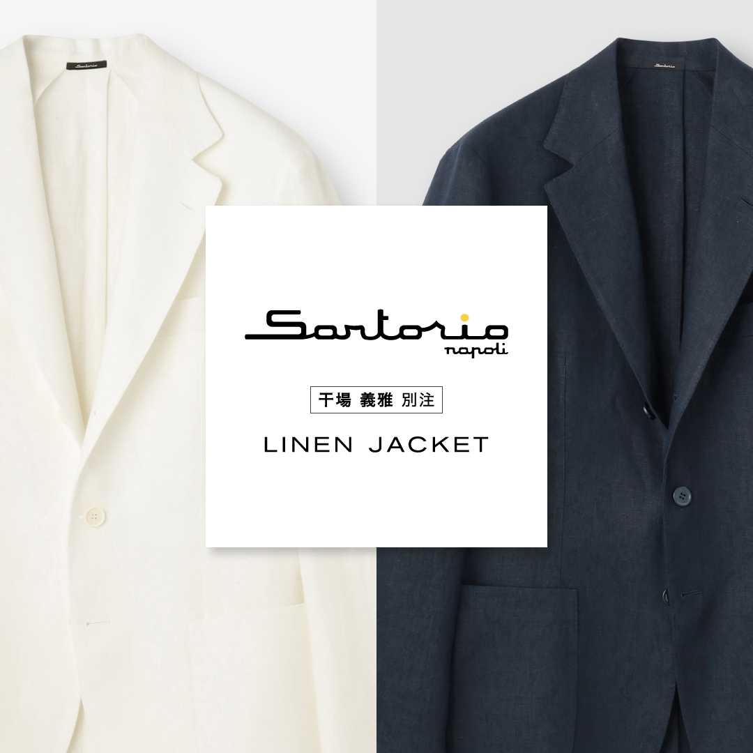 SARTORIO × 干場義雅|シワを大人の余裕へ。リネンジャケットの真骨頂