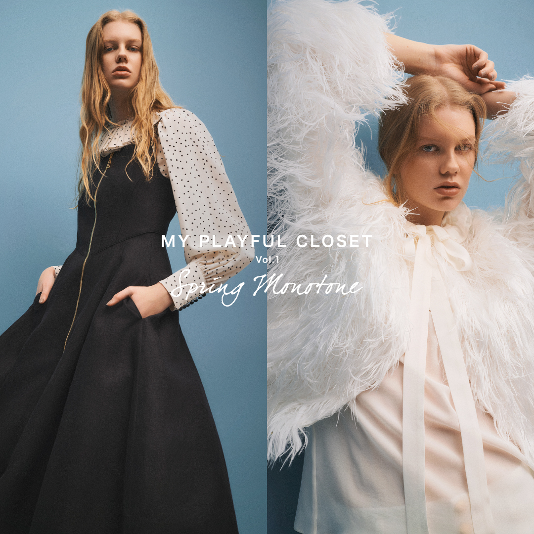 MY PLAYFUL CLOSET SPRING /SUMMER 2026 Vol.1 SPRING MONOTONE