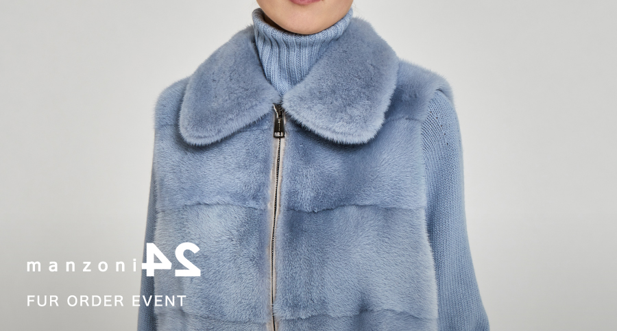 MANZONI24　FUR ORDER EVENT