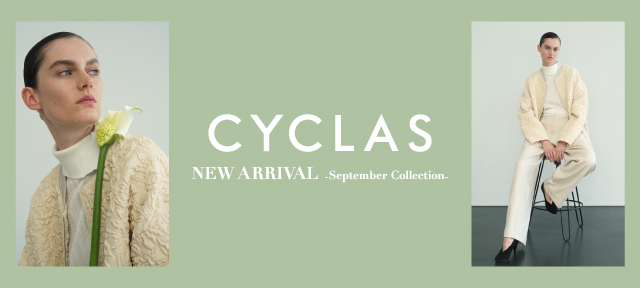 CYCLAS NEW ARRIVAL 発売開始｜STRASBURGO｜ストラスブルゴ公式通販