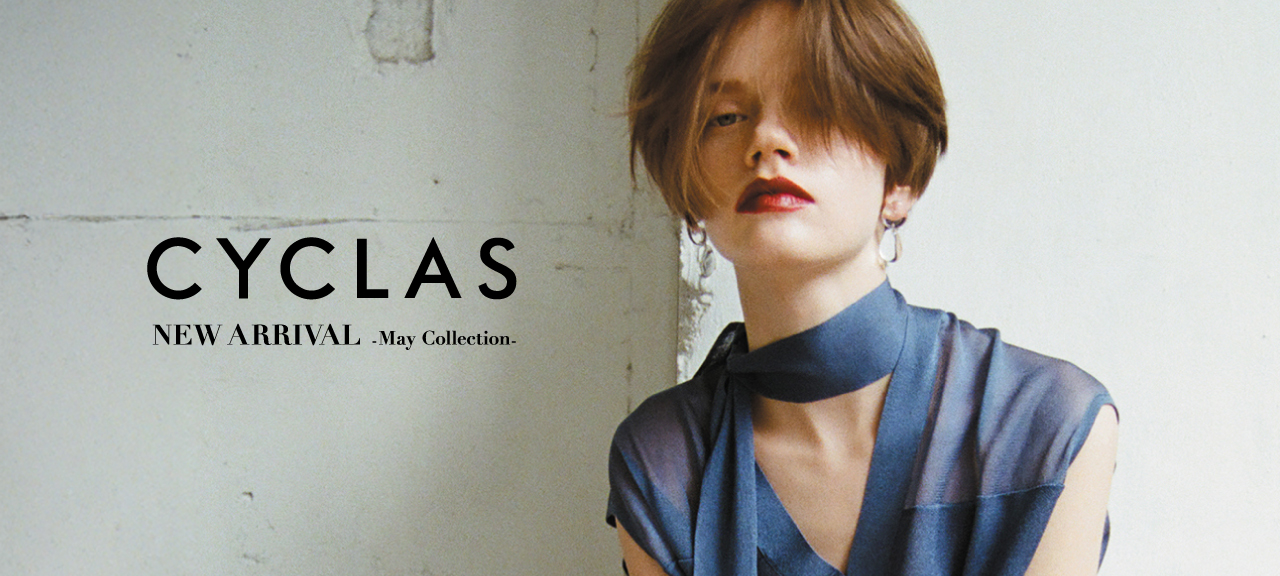 CYCLAS NEW ARRIVAL 発売開始｜STRASBURGO｜ストラスブルゴ公式通販